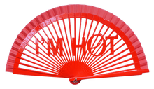 Load image into Gallery viewer, Fan "I'm Hot !"